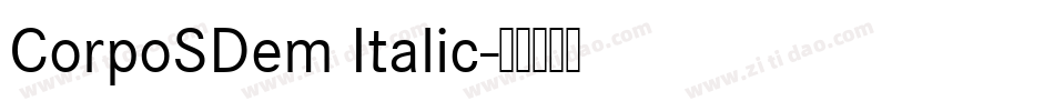 CorpoSDem Italic字体转换